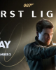 007: First Light